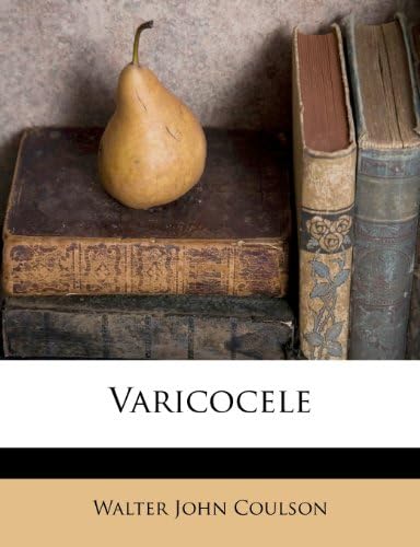 Varicocele Paperback – Import, 12 May 2012