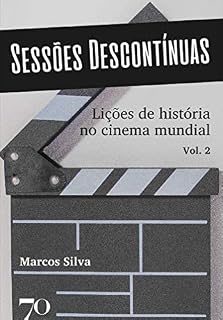 Livro Sessões Descontínuas v.2: Lições de História no cinema mundial