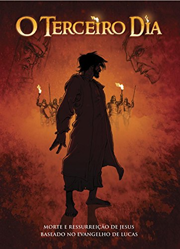 Livro O Terceiro Dia. Morte e Ressureição de Jesus