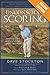 Unconscious Scoring Deluxe: Dave Stockton's Guide to Saving Shots Around the Green