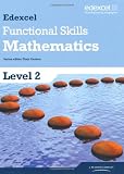 Functional Skills Maths Level 2 – Study And Test Practice By CGP Books (Paperback, Very Good Condition)