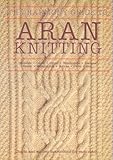The Harmony Guide to Aran Knitting by 