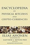 Encyclopedia of Physical Bitcoins and Crypto-Currencies by 