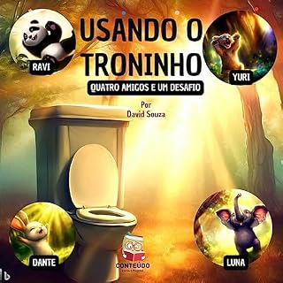 Livro USANDO O TRONINHO: quatro amigos e um desafio
