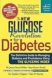 The New Glucose Revolution for Diabetes (Marlowe Diabetes Library) by 