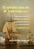 Image de El extraño caso del Dr. Parkinson: Edición 2013, revisada (Spanish Edition)
