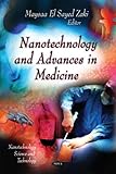 Nanotechnology and Advances in Medicine, Zaki, Maysaa El Sayed, 1612096409