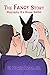 The Fancy Story: Biography of a House Rabbit by