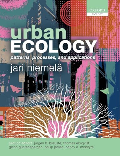 URBAN ECOLOGY:PATTERNS, PROCESSES, & APPLICATIONS PAPER: Patterns, Processes, and Applications