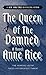 The Queen of the Damned (The Vampire Chronicles, No. 3)