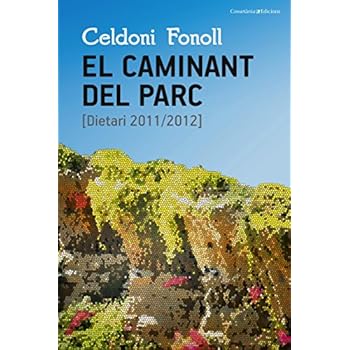 El Caminant Del Parc. Dietari 2011-2012 (El Tinter) El Caminant Del Parc. Dietari 2011-2012 (El Tinter)