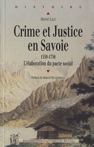 Crime et justice en Savoie, 1559-1750