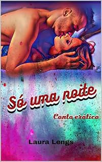 Livro So uma Noite: Conto erótico (Contos Eróticos)