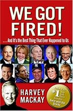 We Got Fired!: . . . And It's the Best Thing That Ever Happened to Us
