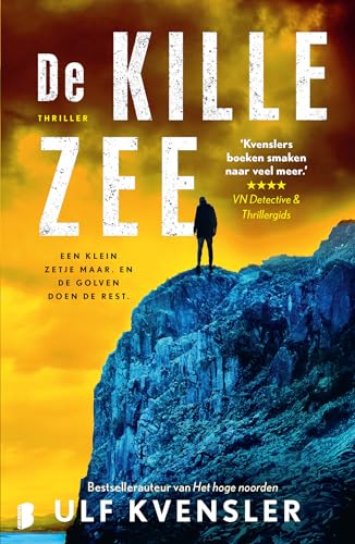 De kille zee: Een klein zetje maar. En de golven doen de rest. (Dutch Edition)