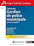 Concours gardien de police municipale et garde champetre (French Edition) by 