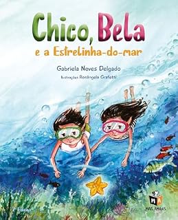 Livro Chico, Bela e a estrelinha-do-mar