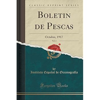 Boletin de Pescas, Vol. 2: Octubre, 1917 (Classic Reprint)