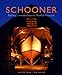Schooner: Building a Wooden Boat on Martha's Vineyard by 
