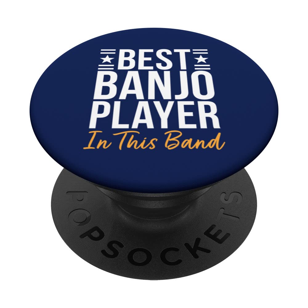 Best Banjo Player In This Band - Banjo PopSockets Swappable PopGrip