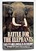 Battle for the Elephants