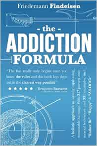 The Addiction Formula A Holistic Approach to Writing Captivating
Memorable Hit Songs With 317 Proven Commercial Techniques 331 Examples
incl All Of Me Holistic Songwriting Volume 1 Epub-Ebook