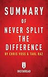 Image de Summary of Never Split the Difference: by Chris Voss and Tahl Raz | Includes Analysis