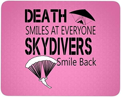 I'm A Skydiver great gift idea Mousepad, Death Smiles At Everyone Mouse Pad (Mouse Pad - Hot Pink)
