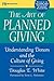 The Art of Planned Giving: Understanding Donors and the Culture of Giving