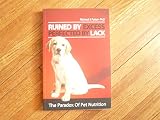 Ruined by Excess, Perfected by Lack: The Paradox of Pet Nutrition