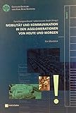 Image de Lebensraum Stadt: Mobilitaet Und Kommunikation in Den Agglomerationen Von Heute Und Morgen (German Edition)