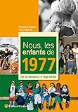 Image de nous, les enfants de 1977