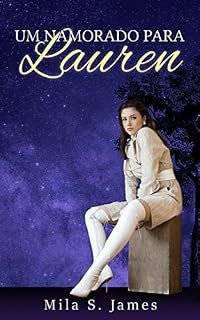 Livro Um namorado para Lauren: Romances na Elite Escolar 3