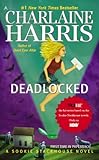 Deadlocked (Sookie Stackhouse Book 12)