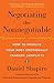 Negotiating the Nonnegotiable: How to Resolve Your Most Emotionally Charged Conflicts primary