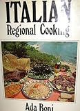 Italian Regional Cooking by Ada Boni (1987-09-19)