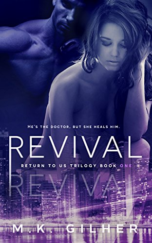 REVIVAL: A Mafia Romance: Return to Us Contemporary Romance Series Book 1