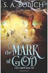 The Mark of God (Fate's Arrow Saga) (Volume 2) Paperback