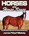Horses And Horse Sense: The Practical Science of Horse Husbandry by