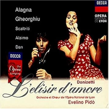 Donizetti L Elisir D Amore Alagna Gheorghiu Pido Opa C Ra De Lyon Amazon Com Music