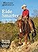 Ride Smarter: On To The Next Level Of Horsemanship (Western Horseman) by Craig Cameron, Susan Morrison