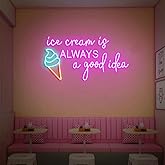 BELISAMA Ice Cream is Always a Good Idea Neon Sign, 20x10 inches