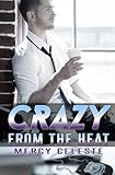 Crazy from the Heat