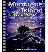 Montague Island Memoirs: All-New Mysteries and Logic Puzzles (Volume 4) (Montague Island Mysteries)