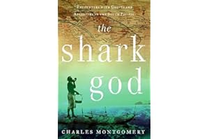 The Shark God: Encounters with Ghosts and Ancestors in the South Pacific