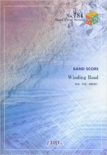 バンドスコアピースbp784 Winding Road ポルノグラフィティ Band Piece Series 本 通販 Amazon