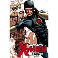 Astonishing X-Men: Exalted (Astonishing X-Men, 9)