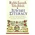 Jewish Literacy Revised Ed: The Most Important Things to Know About the Jewish Religion, Its People, and Its History