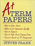 A-Plus Term Papers, Frank, Steven, 0681411945