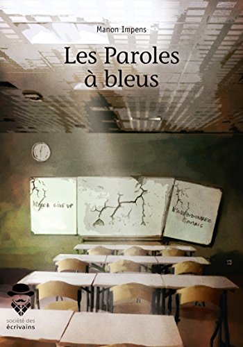 Les Paroles à bleus (French Edition) by Manon Impens